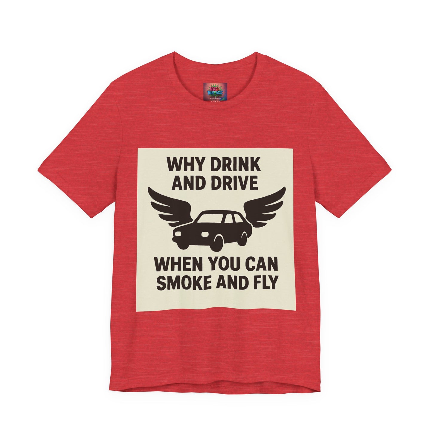 Funny Quote T-Shirt, Unique Gift for Friends, Humor Tee, Festival Outfit, Casual Wear, Statement Shirt