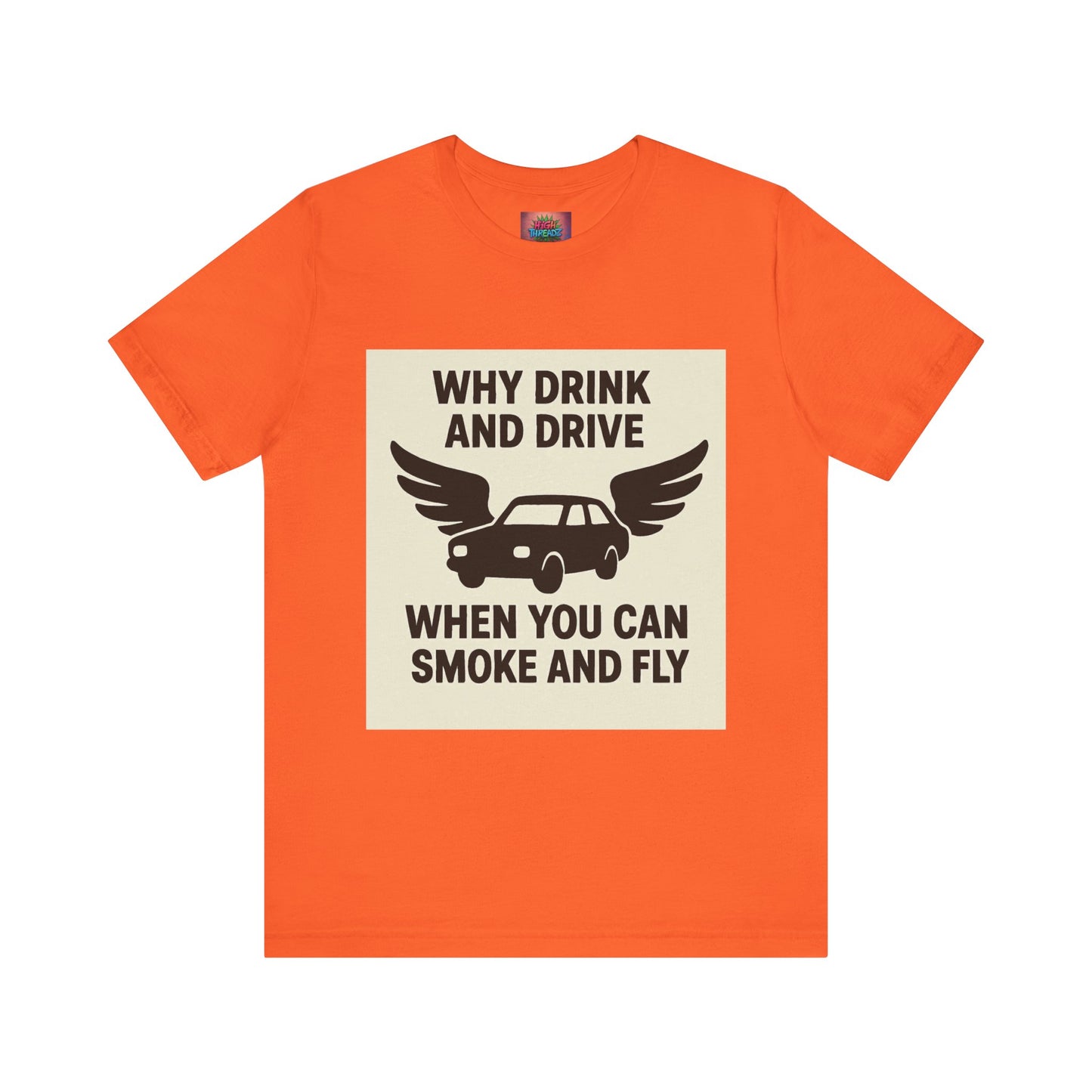 Funny Quote T-Shirt, Unique Gift for Friends, Humor Tee, Festival Outfit, Casual Wear, Statement Shirt