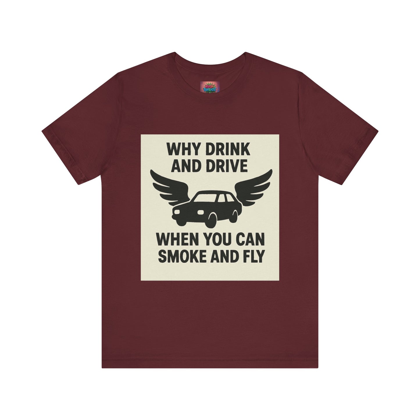 Funny Quote T-Shirt, Unique Gift for Friends, Humor Tee, Festival Outfit, Casual Wear, Statement Shirt
