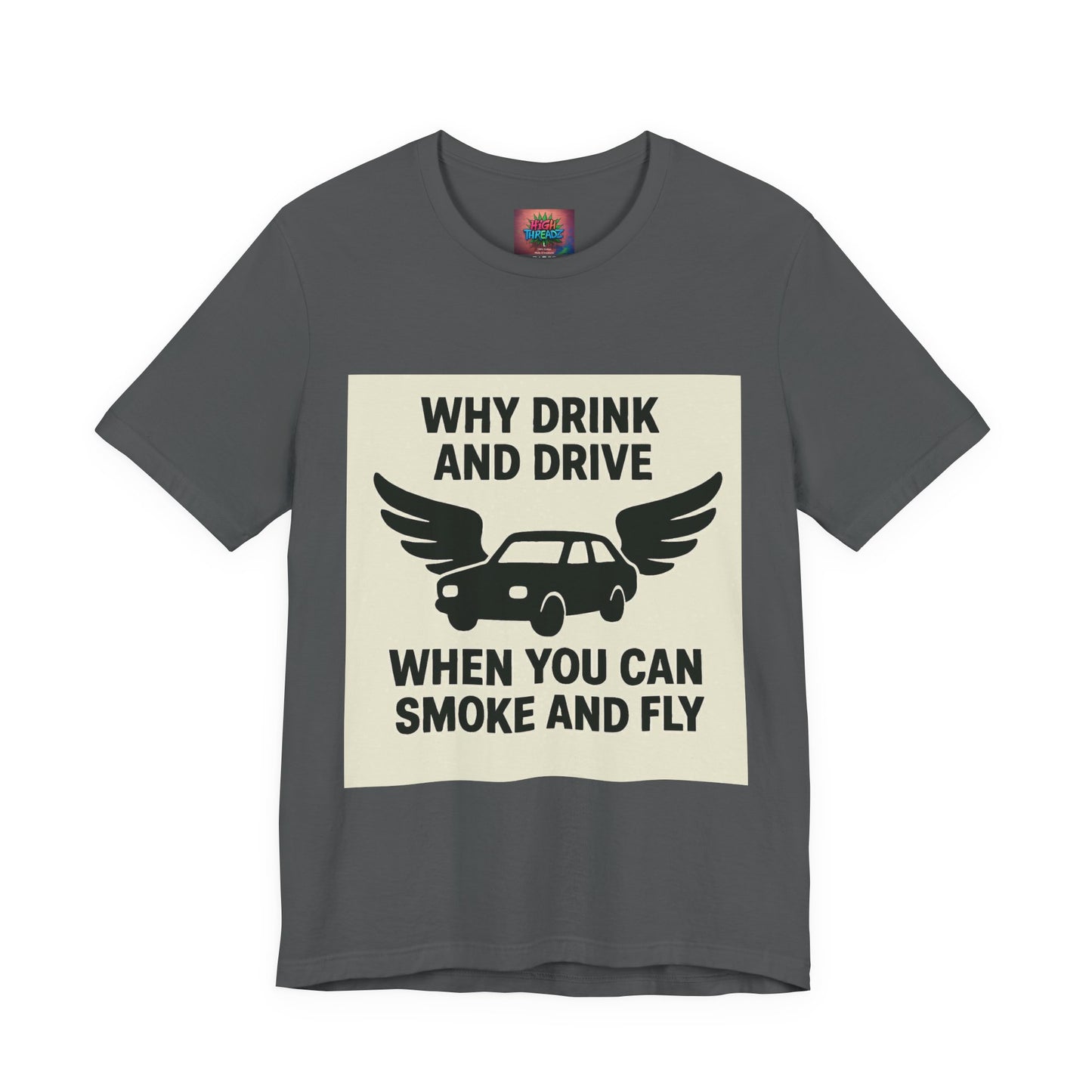 Funny Quote T-Shirt, Unique Gift for Friends, Humor Tee, Festival Outfit, Casual Wear, Statement Shirt