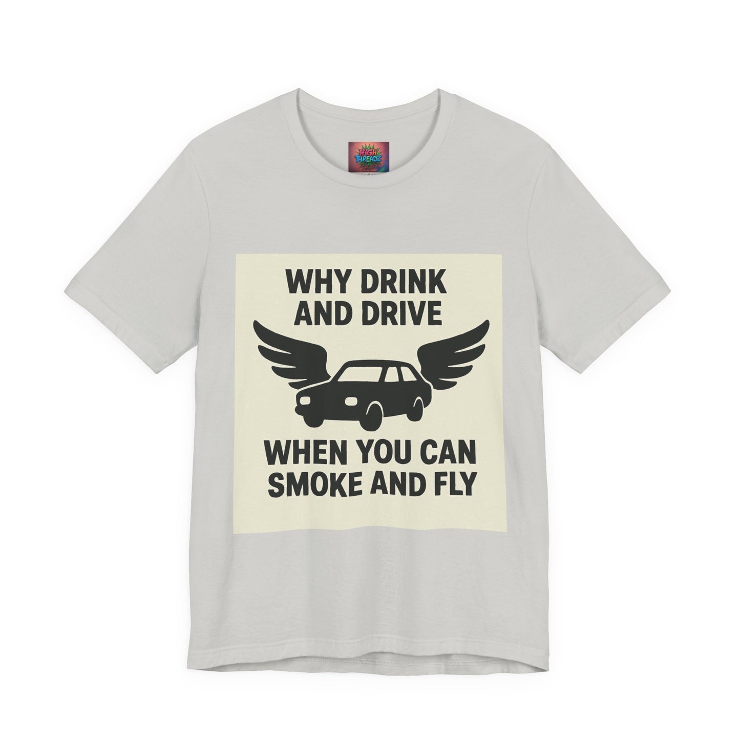 Funny Quote T-Shirt, Unique Gift for Friends, Humor Tee, Festival Outfit, Casual Wear, Statement Shirt