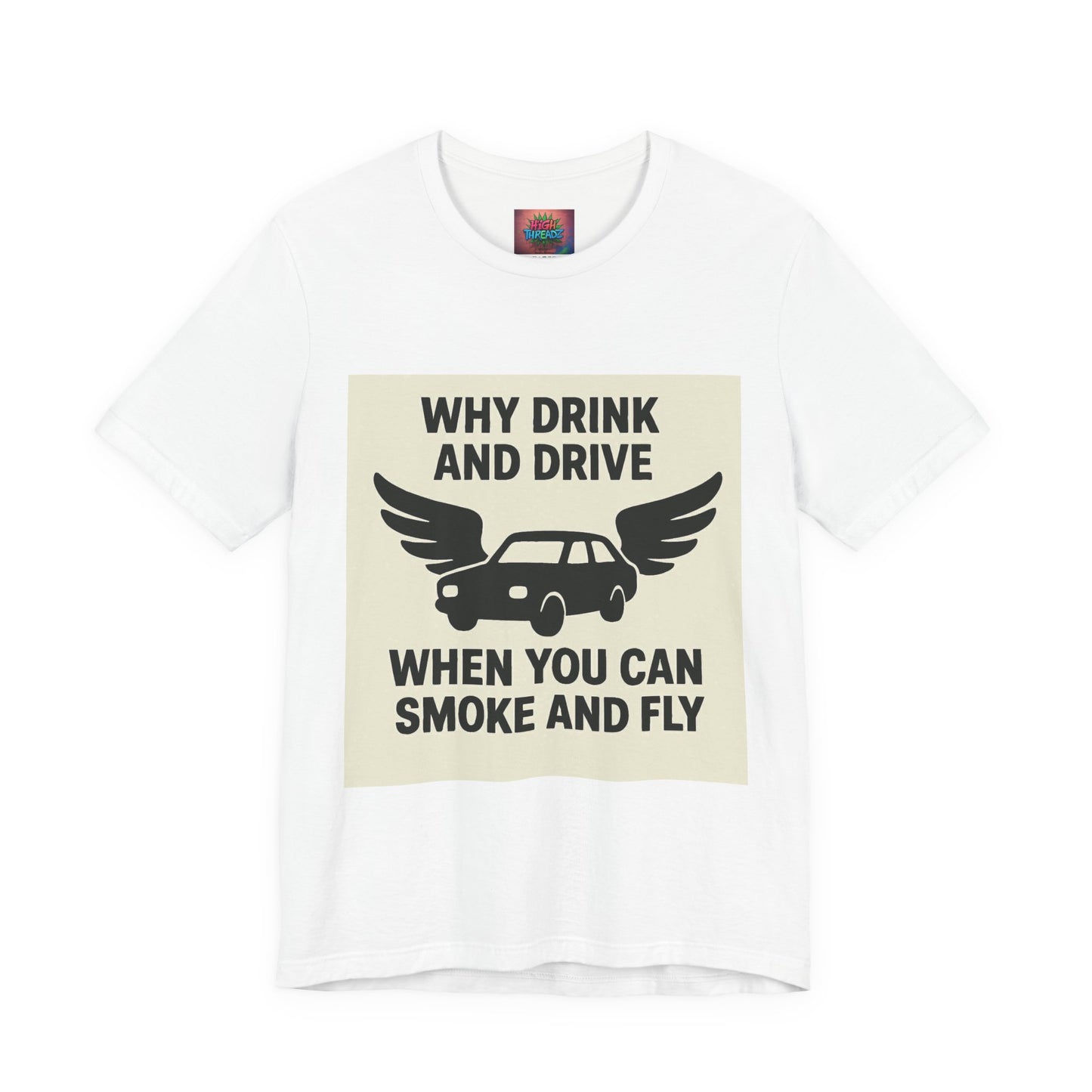 Funny Quote T-Shirt, Unique Gift for Friends, Humor Tee, Festival Outfit, Casual Wear, Statement Shirt
