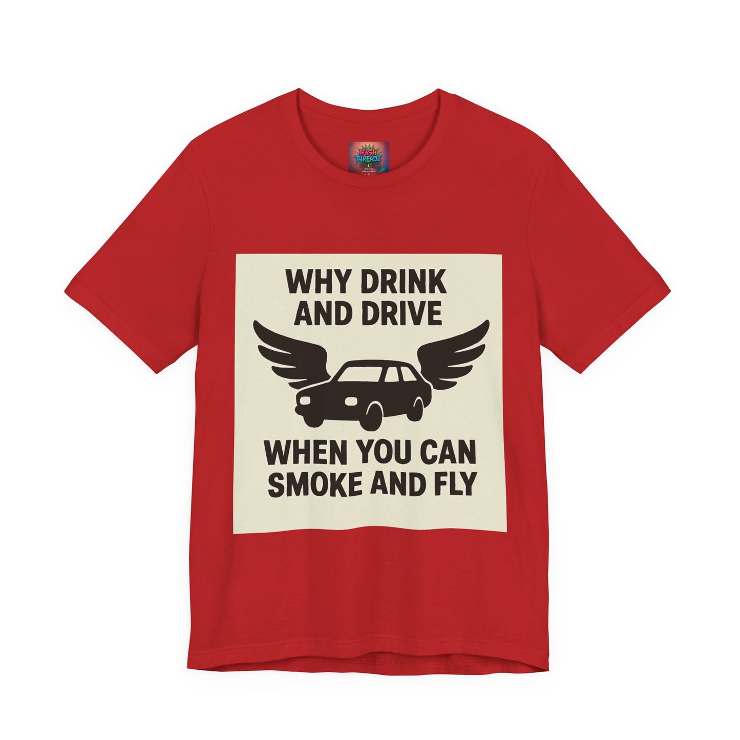 Funny Quote T-Shirt, Unique Gift for Friends, Humor Tee, Festival Outfit, Casual Wear, Statement Shirt