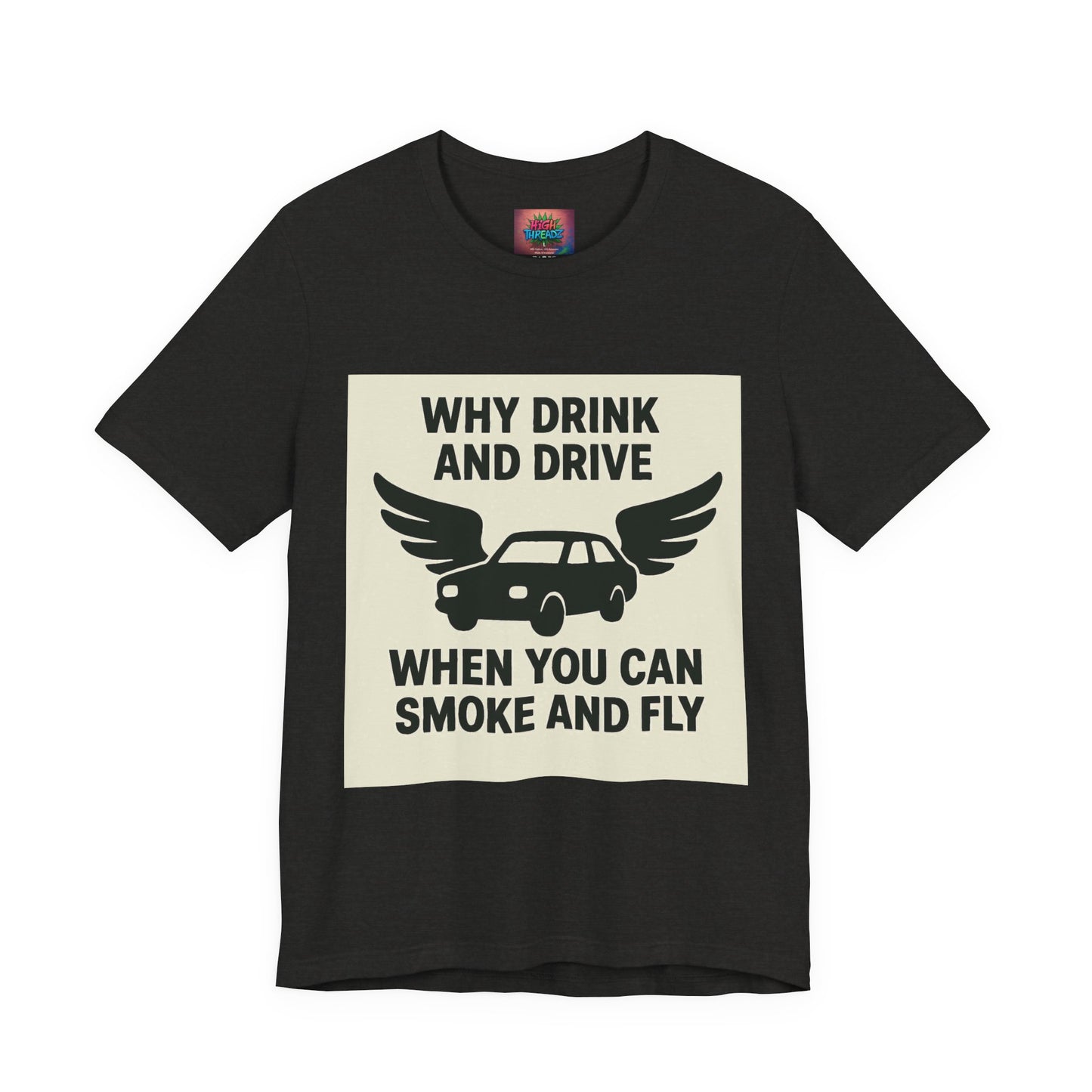 Funny Quote T-Shirt, Unique Gift for Friends, Humor Tee, Festival Outfit, Casual Wear, Statement Shirt