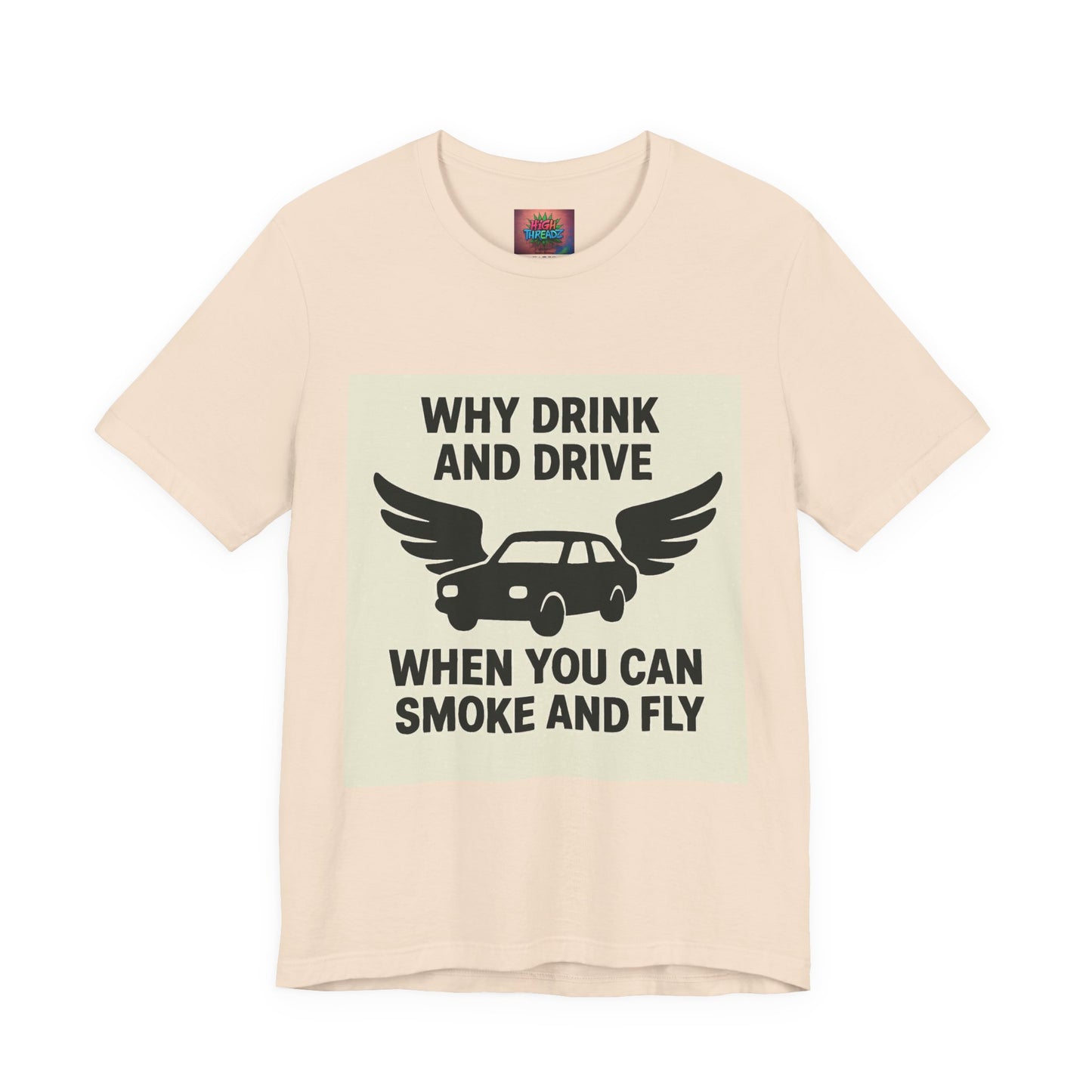 Funny Quote T-Shirt, Unique Gift for Friends, Humor Tee, Festival Outfit, Casual Wear, Statement Shirt