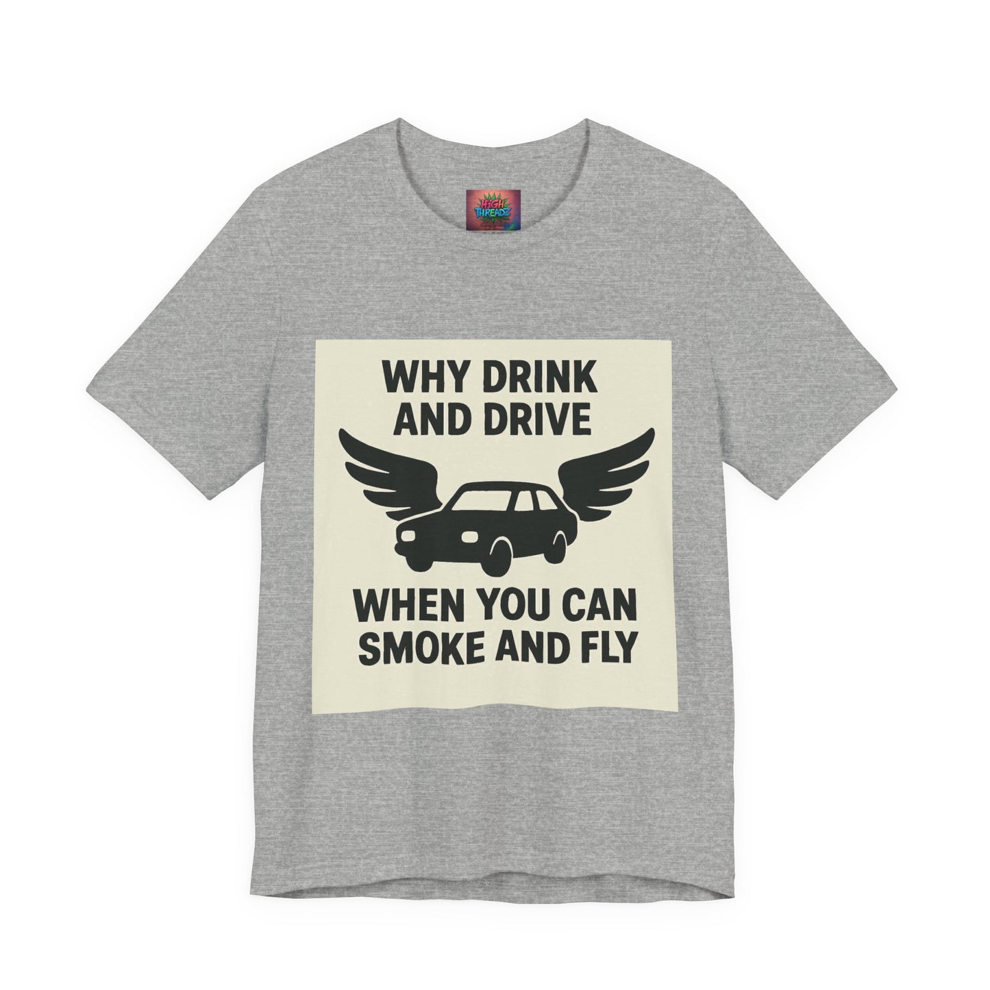 Funny Quote T-Shirt, Unique Gift for Friends, Humor Tee, Festival Outfit, Casual Wear, Statement Shirt