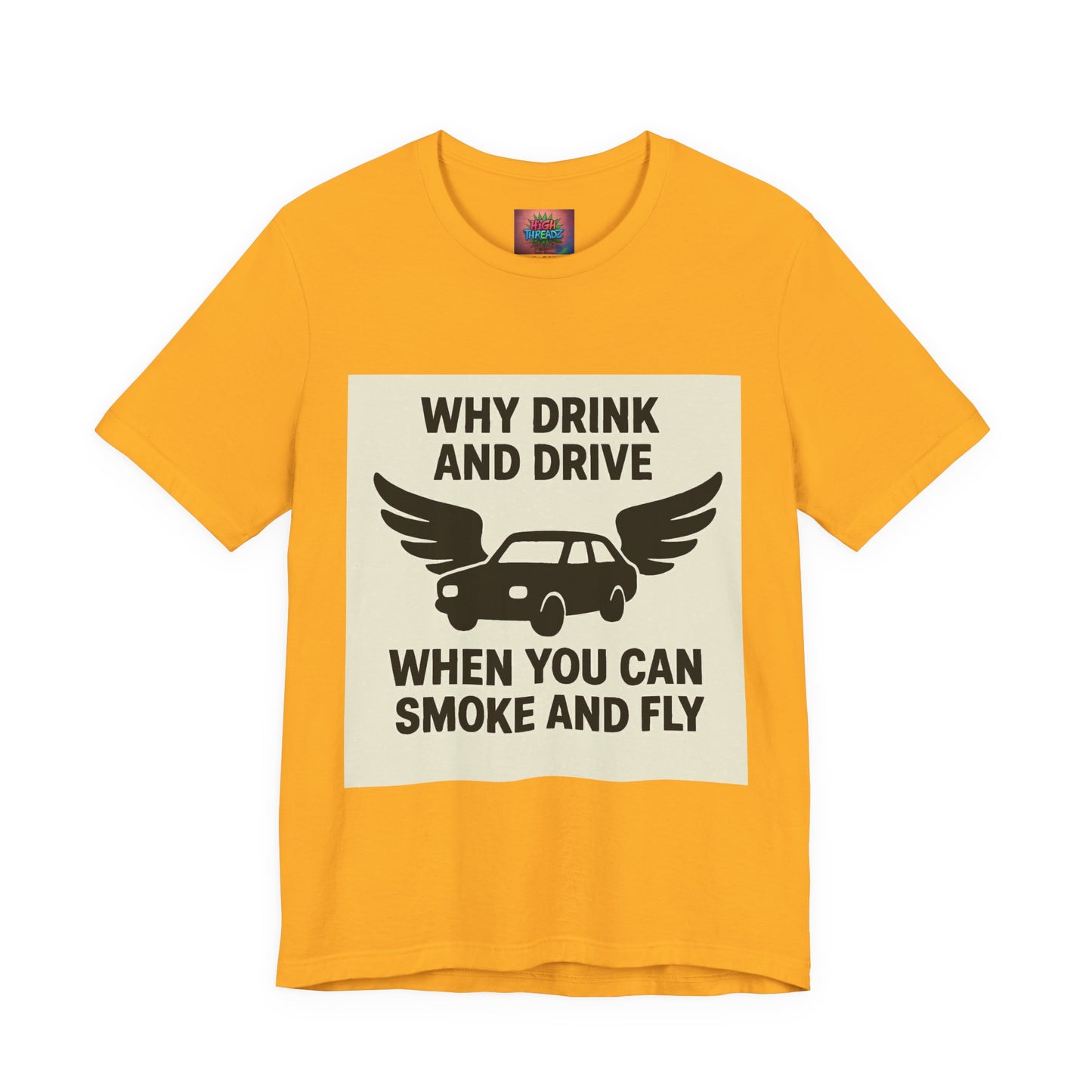 Funny Quote T-Shirt, Unique Gift for Friends, Humor Tee, Festival Outfit, Casual Wear, Statement Shirt