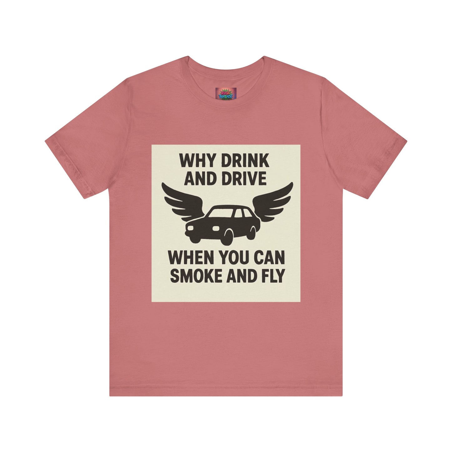 Funny Quote T-Shirt, Unique Gift for Friends, Humor Tee, Festival Outfit, Casual Wear, Statement Shirt