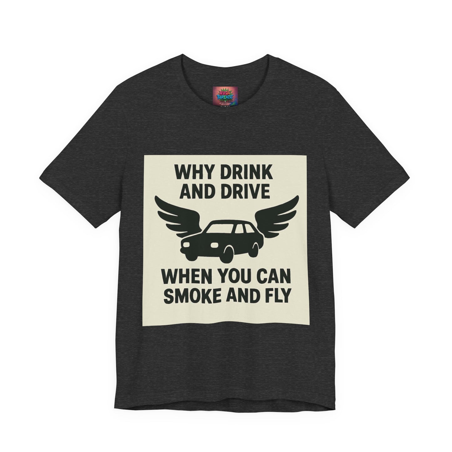 Funny Quote T-Shirt, Unique Gift for Friends, Humor Tee, Festival Outfit, Casual Wear, Statement Shirt